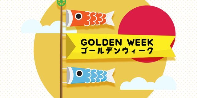 Happy Golden Week to all of Japan