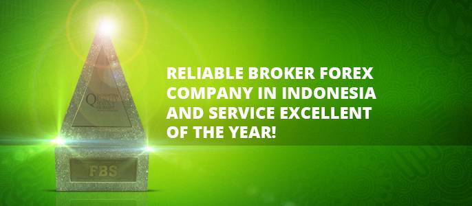 FBS company awarded as “Reliable Broker Forex Company in Indonesia and Service Excellent of the year”!